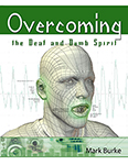 Overcoming the deaf and dumb spirit