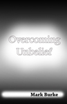 Overcoming Unbelief