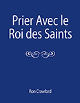 Prier avec Roi des Saints