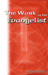 Work of the Evangelist, The